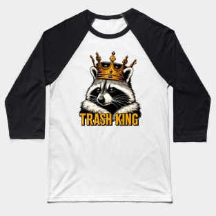 Trash King Cute Funny Raccoon Baseball T-Shirt